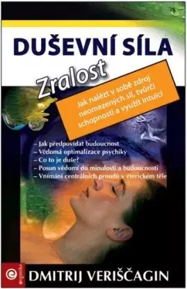 Duševní síla - Zralost - Dmitrij Veriščagin