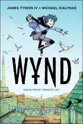 Wynd 1: Princův let - James Tynion IV, Lukáš Novák