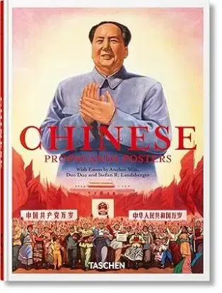 Chinese Propaganda Posters. 45th Ed. - Anchee Minová, Duo Duo