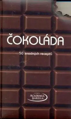 Čokoláda - 50 snadných receptů