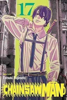 Chainsaw Man, Vol. 17 - Tatsuki Fujimoto, Tatsuki Fujimoto