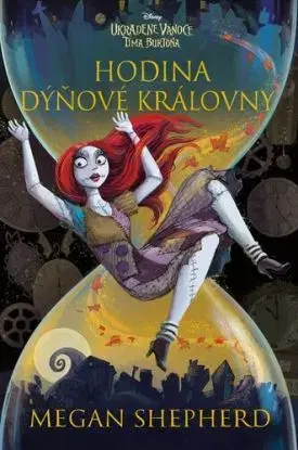 Ukradené Vánoce Tima Burtona: Hodina Dýňové královny - Megan Shepherd