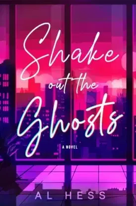 Shake Out the Ghosts - Alexander Hess