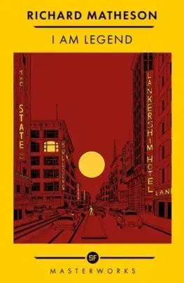I Am Legend - Richard Matheson