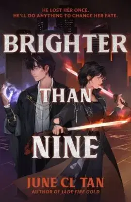Brighter Than Nine - June CL Tan