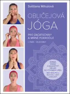 Obličejová jóga - Světlana Mihulová