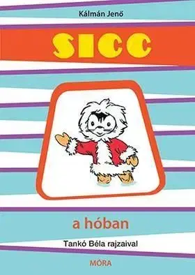 Sicc a hóban - Jenő Kálmán