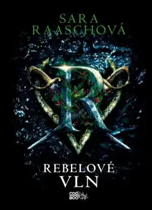 Rebelové vln - Sara Raasch