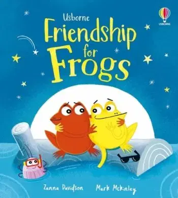 Friendship for Frogs - Zanna Davidson