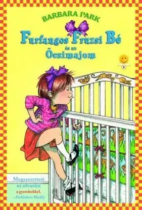 Furfangos Fruzsi Bé és az Öcsimajom - Barbara Park