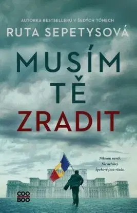 Musím tě zradit - Ruta Sepetysová, Mark Owen