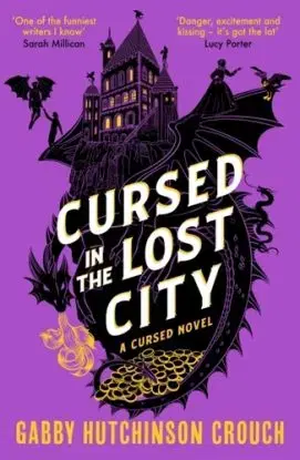 Cursed in the Lost City - Gabby Hutchinson Crouch