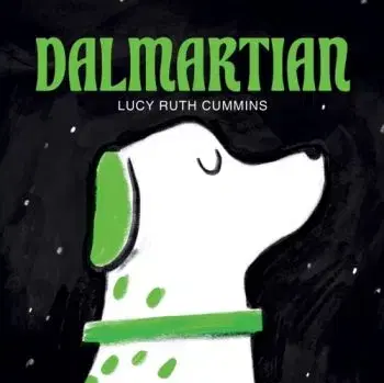 Dalmartian - Lucy Ruth Cummins