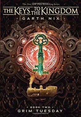 Grim Tuesday - Garth Nix