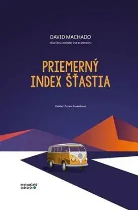 Priemerný index šťastia - David Machado