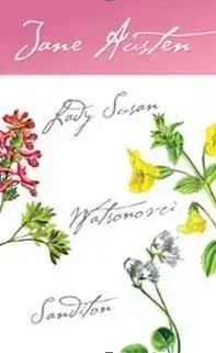 Lady Susan, Watsonovci, Sanditon - Jane Austen
