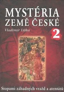 Mystéria země české II. - Vladimír Liška