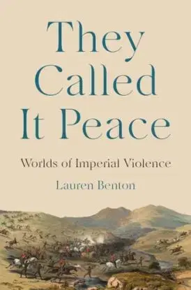 They Called It Peace - Lauren Benton