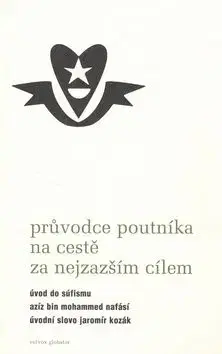 Průvodce poutníka po cestě za nejzazším cílem - Nafásí