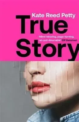 True Story - Kate Reed Petty