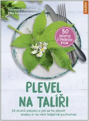 Plevel na talíři - Susanne Hansch, Elke Schwarzer