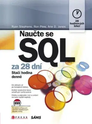 Naučte se SQL za 28 dní - Ron Plew, Arie D. Jones, Stephen Ryan