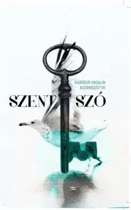Szent Szó - Sigrídur Hagalín Björnsdóttir