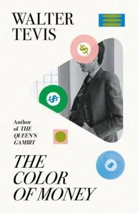 The Color of Money - Tevis Walter