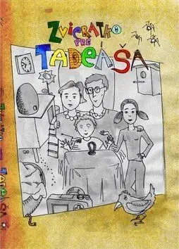 Zvieratko pre Tadeáša - Peter Gajdošík