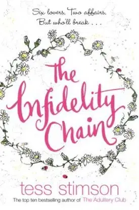 The Infidelity Chain - Tess Stimson