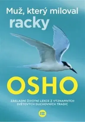 Muž, který miloval racky, 2. vydání - OSHO
