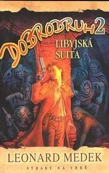 Dobrodruh 2 - Leonard Medek