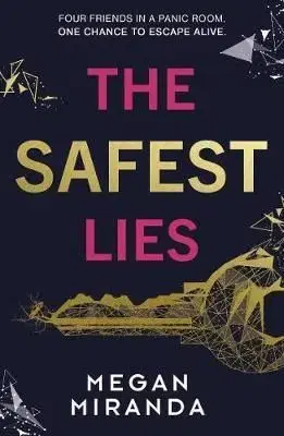 The Safest Lies - Miranda Megan
