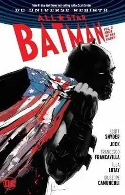 All Star Batman 2 Ends of the Earth - Scott Snyder