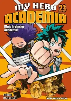 My Hero Academia - Moje hrdinská akademie 23: Naše velká bitva - Kóhei Horikoši
