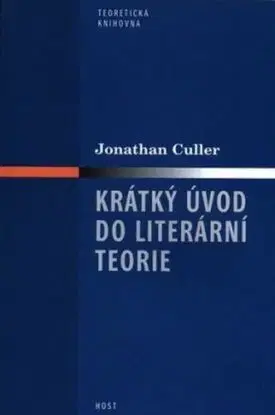 Krátký úvod do literární teorie, 2. vydání - Jonathan Culler