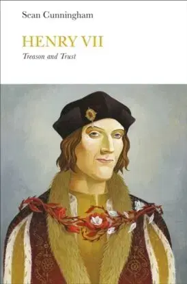 Henry VII (Penguin Monarchs) - Sean Cunningham