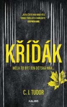 Kříďák, 2. vydání - C.J. Tudor