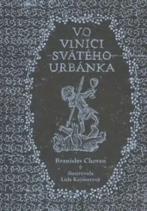 Vo vinici svätého Urbánka - Branislav Chovan