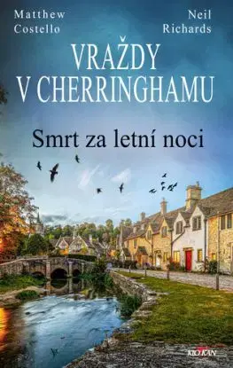 Vraždy v Cherringhamu: Smrt za letní noci - Matthew Costello, Neil Richards
