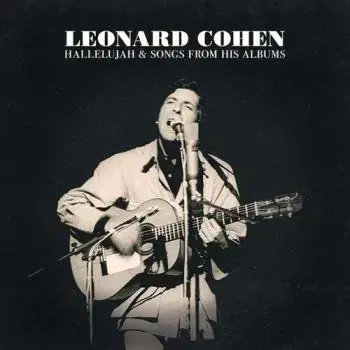Cohen Leonard - Hallelujah & Songs From His Albums CD - Leonard Cohen