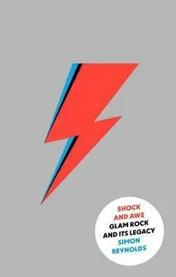 Shock and Awe - Simon Reynolds