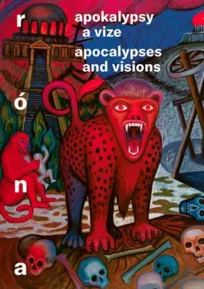 Apokalypsy a vize/ Apocalypses and visions - Barbora Půtová