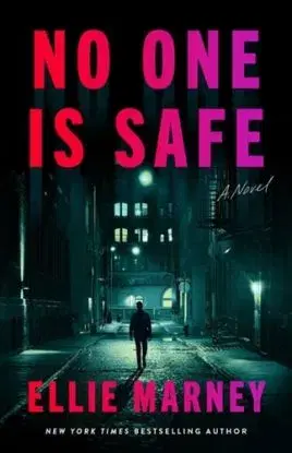 No One Is Safe - Ellie Marney