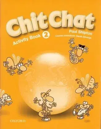 Chit Chat - Activity Book 2 - Paul Shipton
