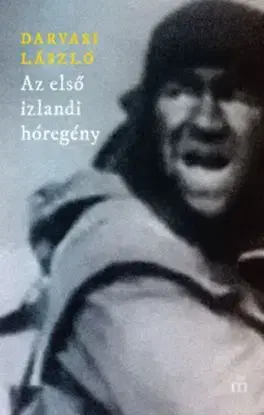 Az első izlandi hóregény - László Darvasi