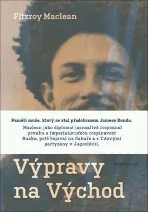 Výpravy na Východ, 2. vydání - Fitzroy MacLean