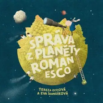 Správa z planéty Romanesco - Tereza Oľhová