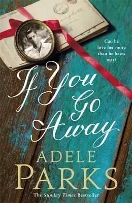 If You Go Away - Adele Parks