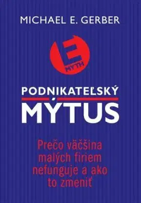 Podnikateľský mýtus - Michael Gerber